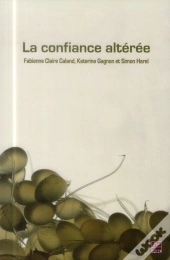 La Confiance Alteree