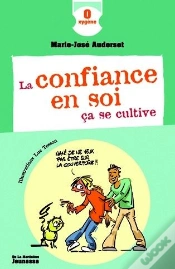 Capa do artigo La Confiance En Soi, Ça Se Cultive