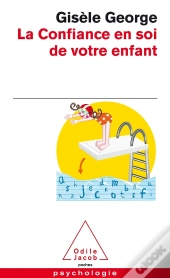 La Confiance En Soi De Votre Enfant