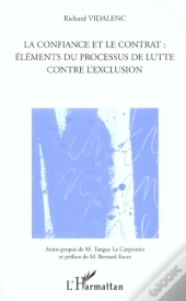 La Confiance Et Le Contrat ; Elements Du Processus De Lutte Contre L'Exclusion