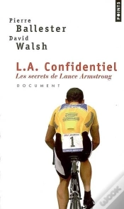 Capa do artigo L.A. Confidentiel ; Les Secrets De Lance Armstrong