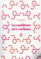 Capa do artigo La Confiture Aux Cochons