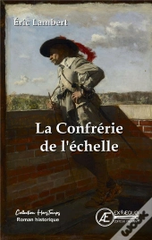 La Confrérie De L'Échelle