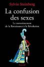La Confusion Des Sexes : Le Travestissement De La Renaissance À La Révolution - Preview