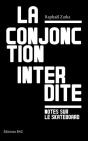 La Conjonction Interdite, Notes Sur Le Skateboard - Preview