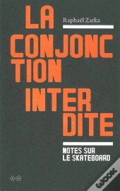 La Conjonction Interdite