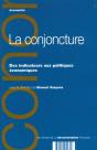 La Conjoncture ; Des Indicateurs Aux Politiques Economiques - Preview