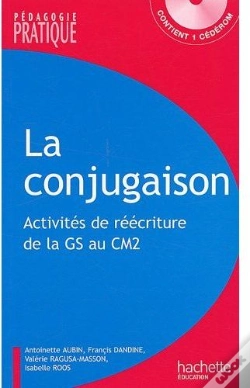 Capa do artigo La Conjugaison ; Activités De Réécriture De La Gs Au Cm2