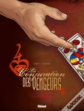 La Conjuration Des Vengeurs Tome 1 ; La Vallée Des Hommes