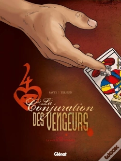 Capa do artigo La Conjuration Des Vengeurs Tome 1 ; La Vallée Des Hommes