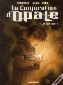 Capa do artigo La Conjuration D'Opale T.4 ; Les Ordonnances