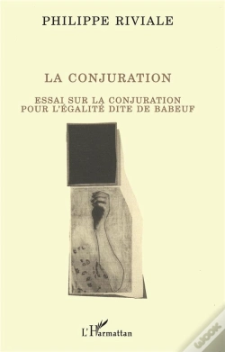 Capa do artigo La Conjuration ; Essai Sur La Conjuration Pour L'Égalité Dite De Babeuf