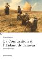 La Conjuration Et L'Enfant De L'Amour - Preview