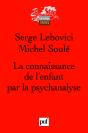 La Connaissance De L'Enfant Par La Psychanalyse (2e Édition) - Preview