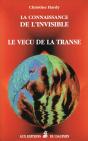 La Connaissance De L'Invisible Le Vecu De La Transe - Preview