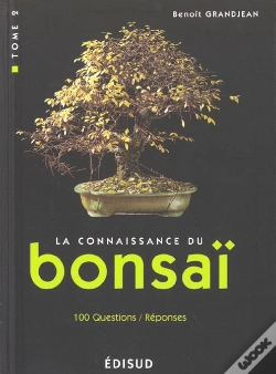 Capa do artigo La Connaissance Du Bonsai T.2 ; Techniques Et Methodes De Formation