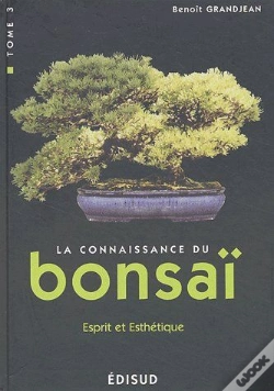 Capa do artigo La Connaissance Du Bonsai T.3 ; Esprit