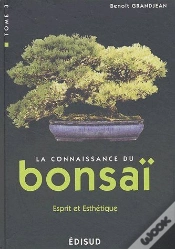 Capa do artigo La Connaissance Du Bonsai T.3 ; Esprit