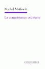 La Connaissance Ordinaire : Précis De Sociologie Compréhensive - Preview