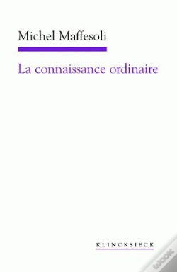 Capa do artigo La Connaissance Ordinaire : Précis De Sociologie Compréhensive