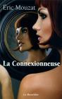 La Connexionneuse - Preview