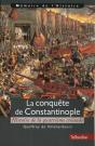 La Conquete De Constantinople - Preview