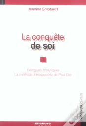 Capa do artigo La Conquete De Soi ; Dialogues Analytiques, La Methode Introspective De Paul Diel