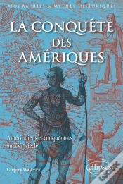 Capa do artigo La Conquête Des Amériques ; Amerindiens Et Conquerants Au Xvie Siècle