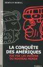 La Conquête Des Amériques Vue Par Les Indiens Du Nouveau Monde - Preview