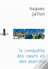 La Conquête Des Coeurs Et Des Esprits