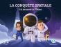 La Conquête Spatiale : À La Découverte De L'Univers - Preview