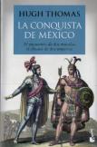 La Conquista De México