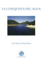 La Conquista Del Agua - Preview