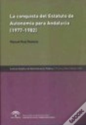 Capa do artigo La Conquista Del Estatuto De Autonomía Para Andalucía (1977-1982)