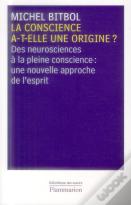 La Conscience A-T-Elle Une Origine?
