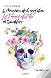 Capa do artigo La Conscience De La Mort Dans Les Fleurs Du Mal De Baudelaire : Essai Littéraire