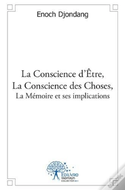Capa do artigo La Conscience D'Etre, La Conscience Des Choses, La Memoire Et Ses Implications