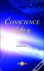 La Conscience Du Coeur