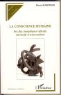 La Conscience Humaine ; Des Flux Énergetiques Réflexifs, Interactifs Et Transcendants - Preview