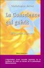 La Conscience Qui Guerit ; Metaconsciences - Preview