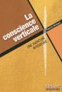 La Conscience Verticale ; Une Aventure Intérieure - Preview