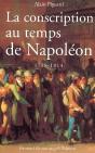 La Conscription Au Temps De Napoléon 1798-1814 - Preview