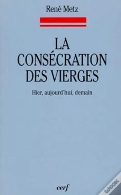 Capa do artigo La Consecration Des Vierges - Hier, Aujourd'Hui, Demain