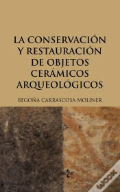 Capa do artigo La Conservación Y Restauración De Objetos Cerámicos Arqueológicos