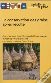 La Conservation Des Grains Apres Recolte