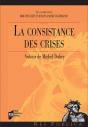 La Consistance Des Crises - Preview