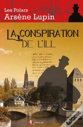La Conspiration De L'Ill