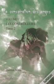 Capa do artigo La Conspiration Des Anges ; Les Contrôleurs T.2