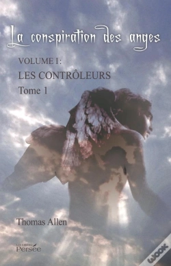Capa do artigo La Conspiration Des Anges T.1 ; Les Contrôleurs