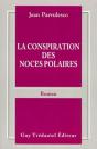 La Conspiration Des Noces Polaires - Preview